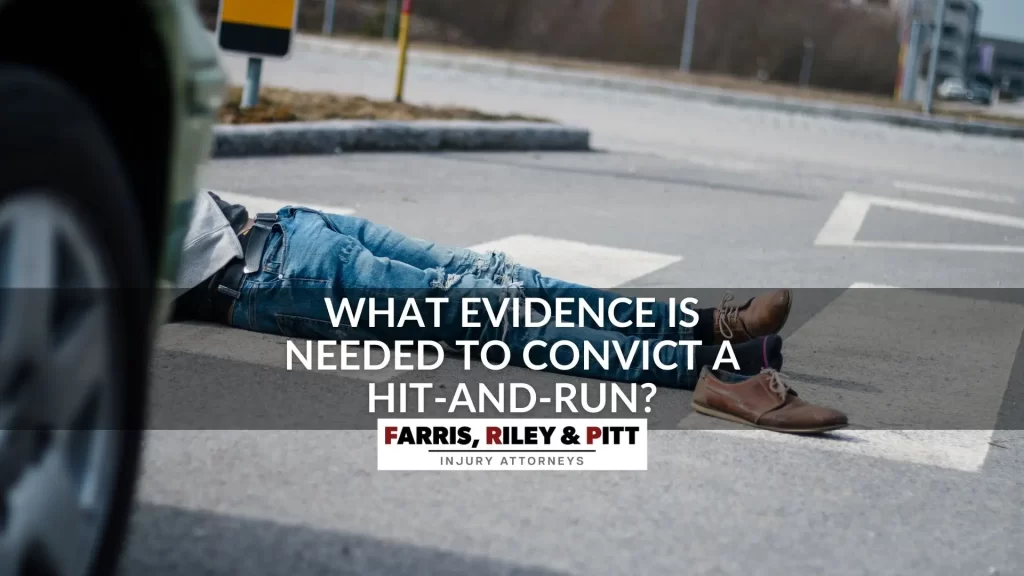 What Evidence Is Needed to Convict a Hit-and-Run