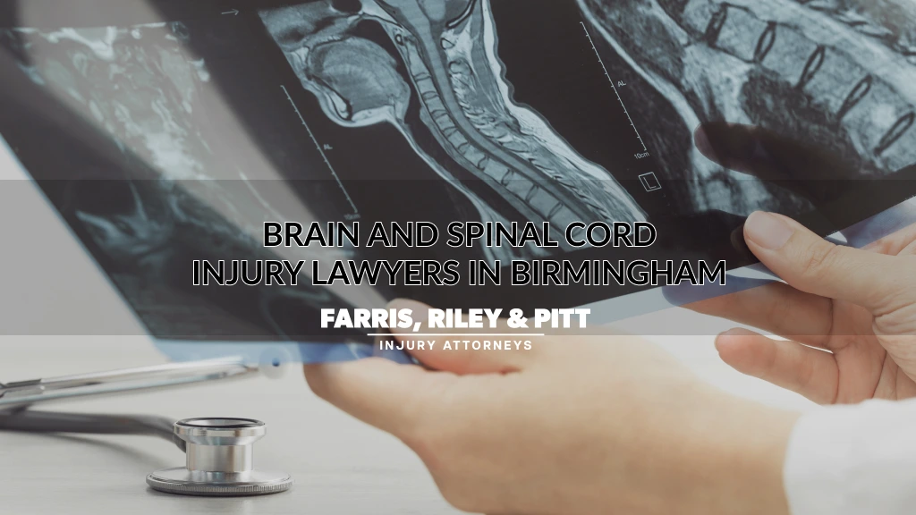 BRAIN AND SPINAL CORD INJURY LAWYERS IN BIRMINGHAM
